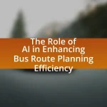 The Role of AI in Enhancing Bus Route Planning Efficiency
